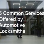 5 Common Services Offered by Automotive Locksmiths